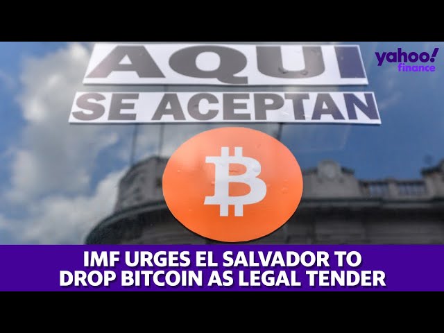 Crypto: IMF urges El Salvador to drop bitcoin as legal tender