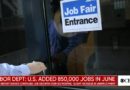 Breaking down June jobs report numbers