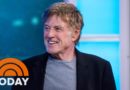 Robert Redford On Netflix Movie ‘The Discovery,' Mysteries Of The Afterlife | TODAY